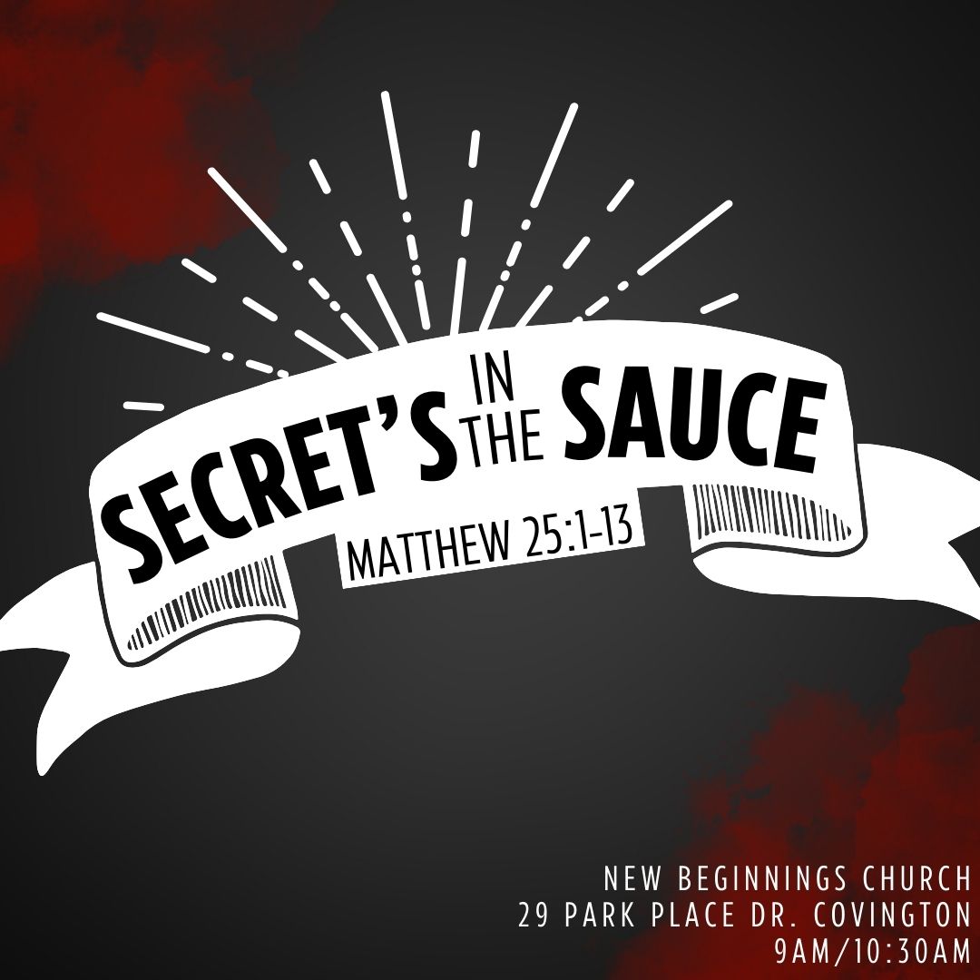 THE SECRET'S IN THE SAUCE