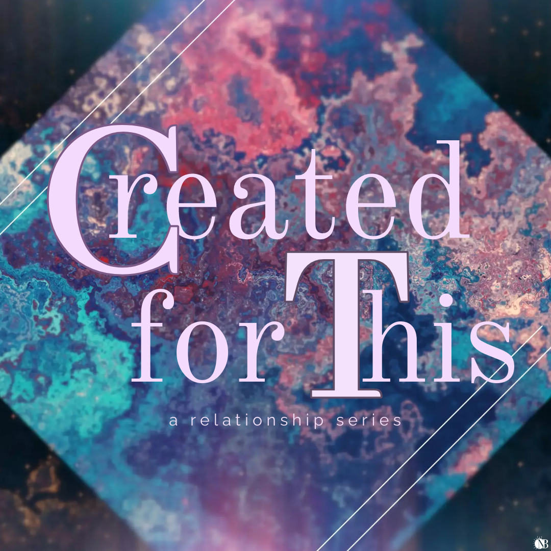 A RELATIONSHIP WITH YOUR CREATOR- WEEK 1