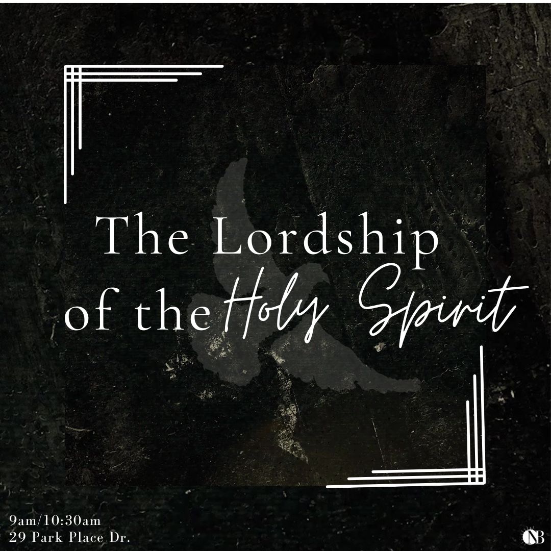 THE LORDSHIP OF THE HOLY SPIRIT