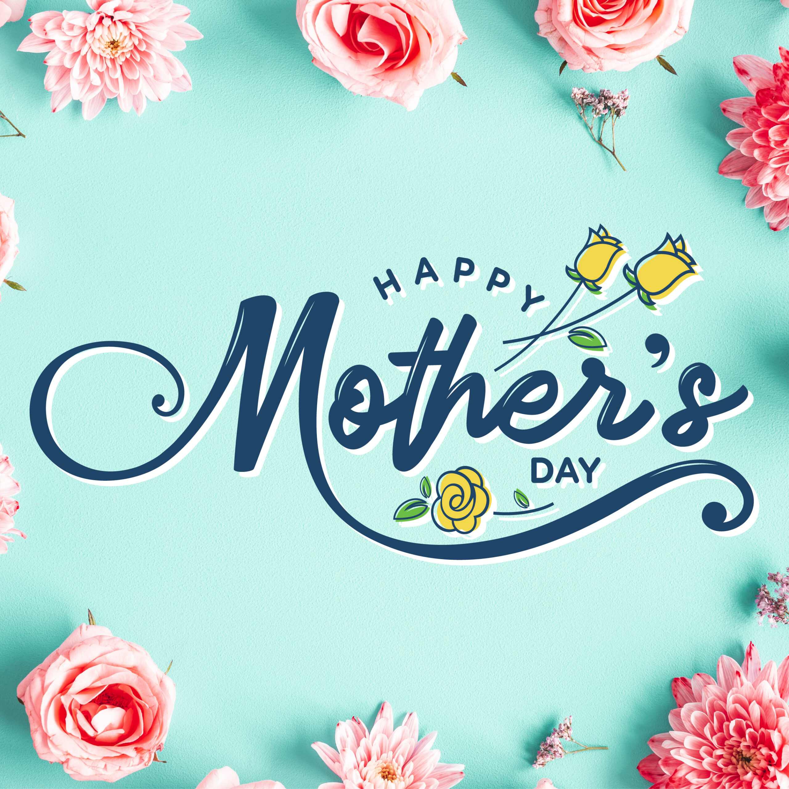MOTHER'S DAY 2026